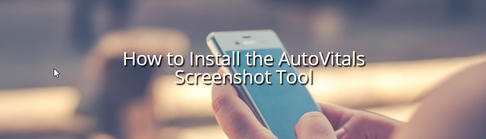 How to Install the AutoVitals Screenshot Tool