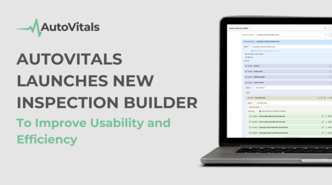 AutoVitals Launches New Inspection Builder